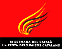 1a Setmana del Català. 2a Festa dels Països Catalans