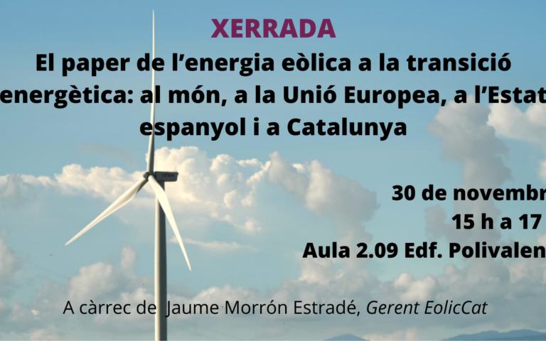 Ponència: El paper de l'energia eòlica a la transició energètica: al món, a la Unió Europea, a l'Estat espanyol i a Catalunya