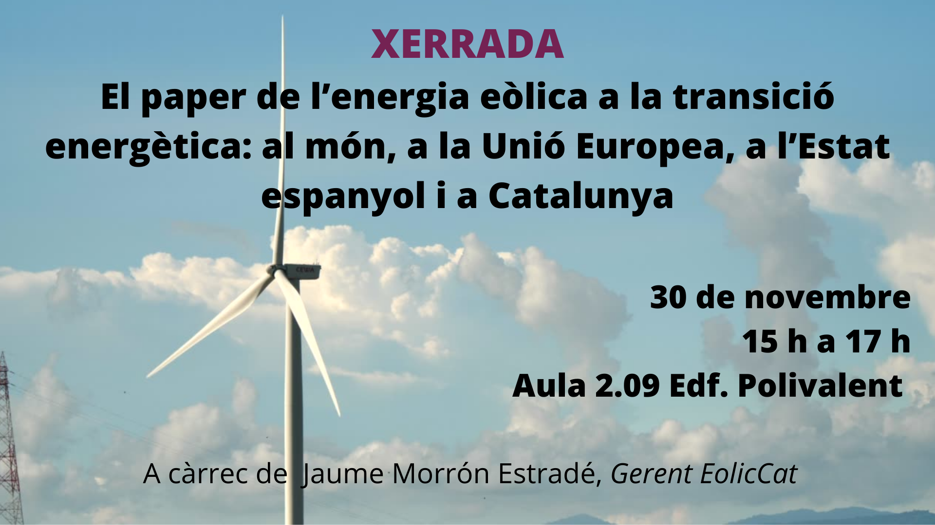 El paper de l'energia eòlica a la transició energètica: al món, a la Unió Europea, a l'Estat espanyol i a Catalunya