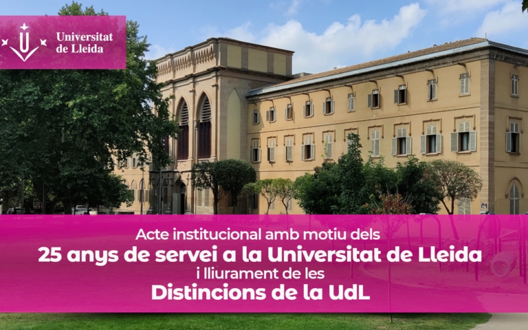 Acte institucional amb motiu dels 25 anys de servei a la Universitat de Lleida i lliurament de les distincions de la UdL