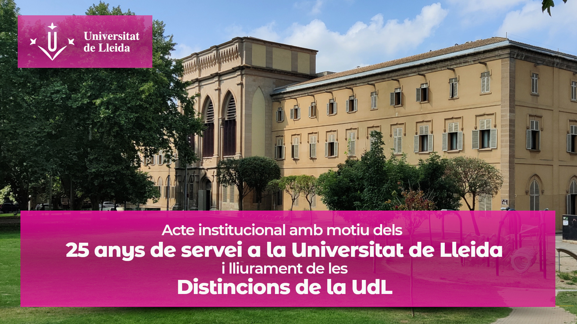 25 ANYS de Servei a la UdL 25 ANYS de Servei a la UdL