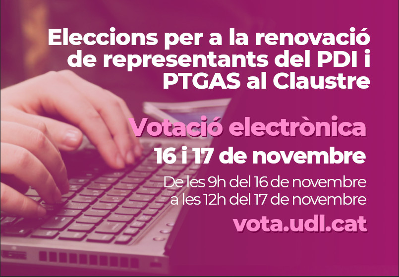 Votació electrònica per escollir els representants del PDI i el PTGAS al Claustre de la UdL Votació electrònica per escollir els representants del PDI i el PTGAS al Claustre de la UdL