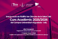 Inauguració de l'Edifici de Ciències de la Salut i del curs acadèmic 2025/26 del Campus Universitari d'Igualada - UdL.
