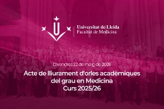Lliurament d'orles acadèmiques del Grau en Medicina curs 2025/26