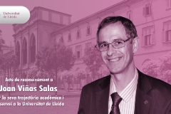 Acte de reconeixement a Joan Viñas Salas per la seua trajectòria acadèmica i de servei a la UdL