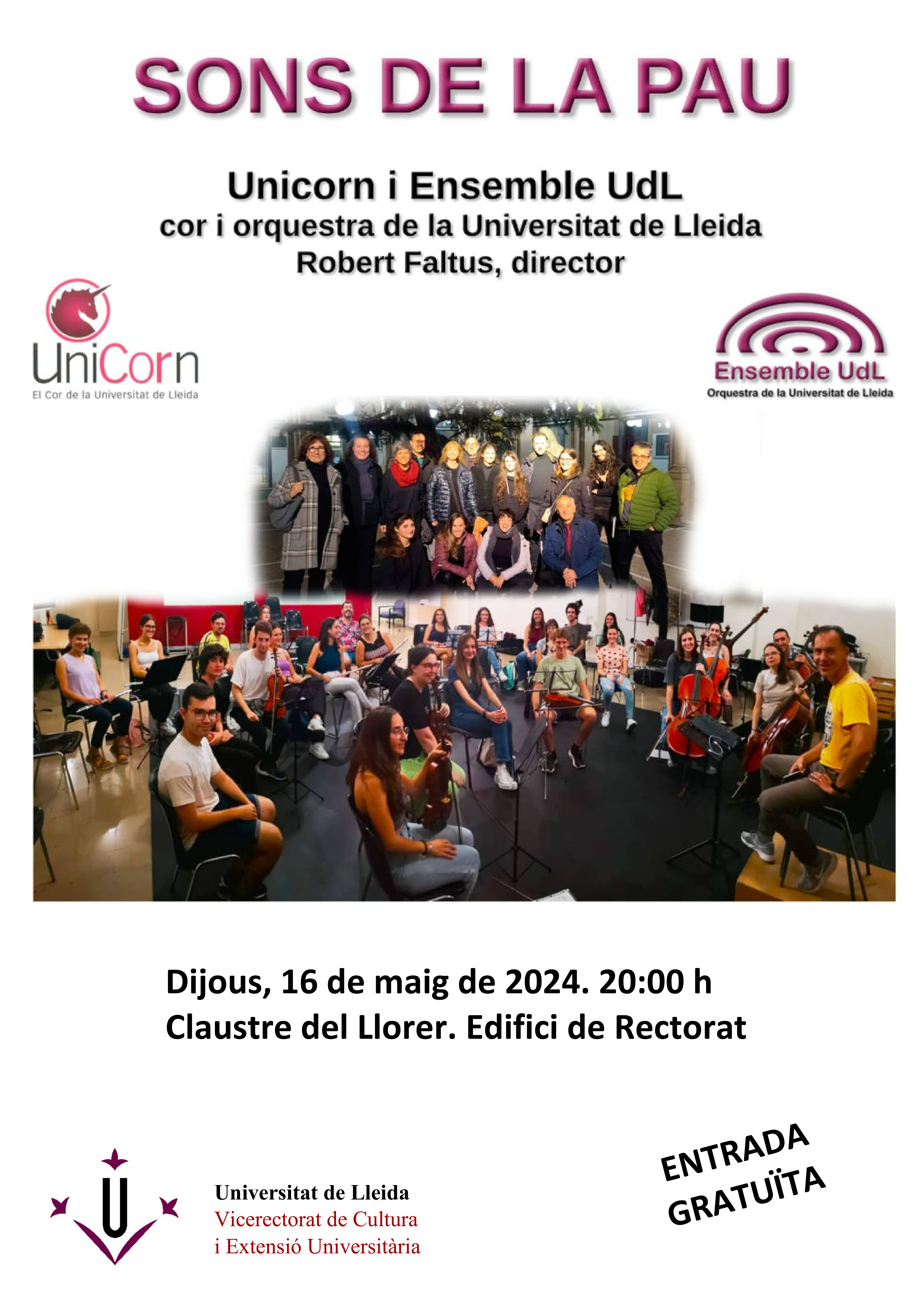 Concert: Sons de la pau, a càrrec de l'Unicorn i Ensemble UdL Concert: Sons de la pau, a càrrec de l'Unicorn i Ensemble UdL