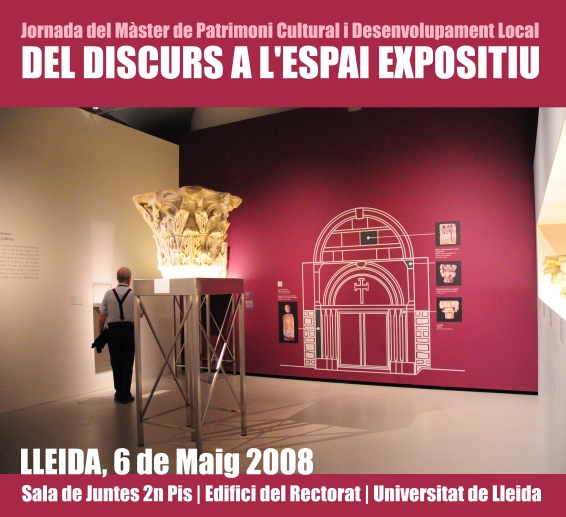 Del Discurs a l'Espai Expositiu. 6 de maig de 2008. Sala de Juntes del 2n Pis