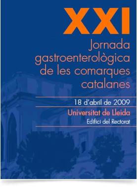 XXI Jornada Gatroenterològica a la Universitat de Lleida XXI Jornada Gatroenterològica a la Universitat de Lleida