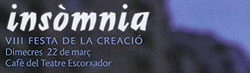 Festa de la Creació. Insomnia