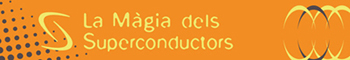 La Màgia dels Superconductors