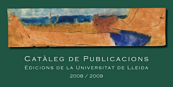 Portada a càrrec de Perico Pastor del Catàleg 2008 del Servei de Publicacions de la UdL