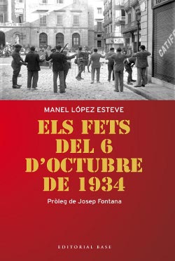 Els fets dels 6 d'octubre de 1934 / Manel López Esteve / Universitat de Lleida