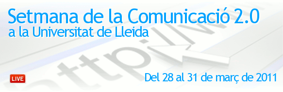 8a Setmana de la Comunicació a la UdL 8a Setmana de la Comunicació a la UdL