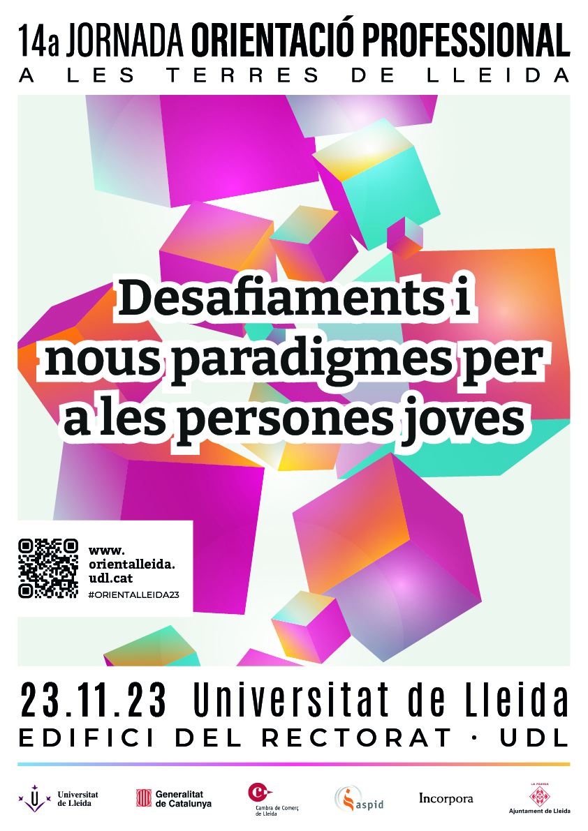 14a Jornada d'Orientació Professional a les Terres de Lleida 14a Jornada d'Orientació Professional a les Terres de Lleida