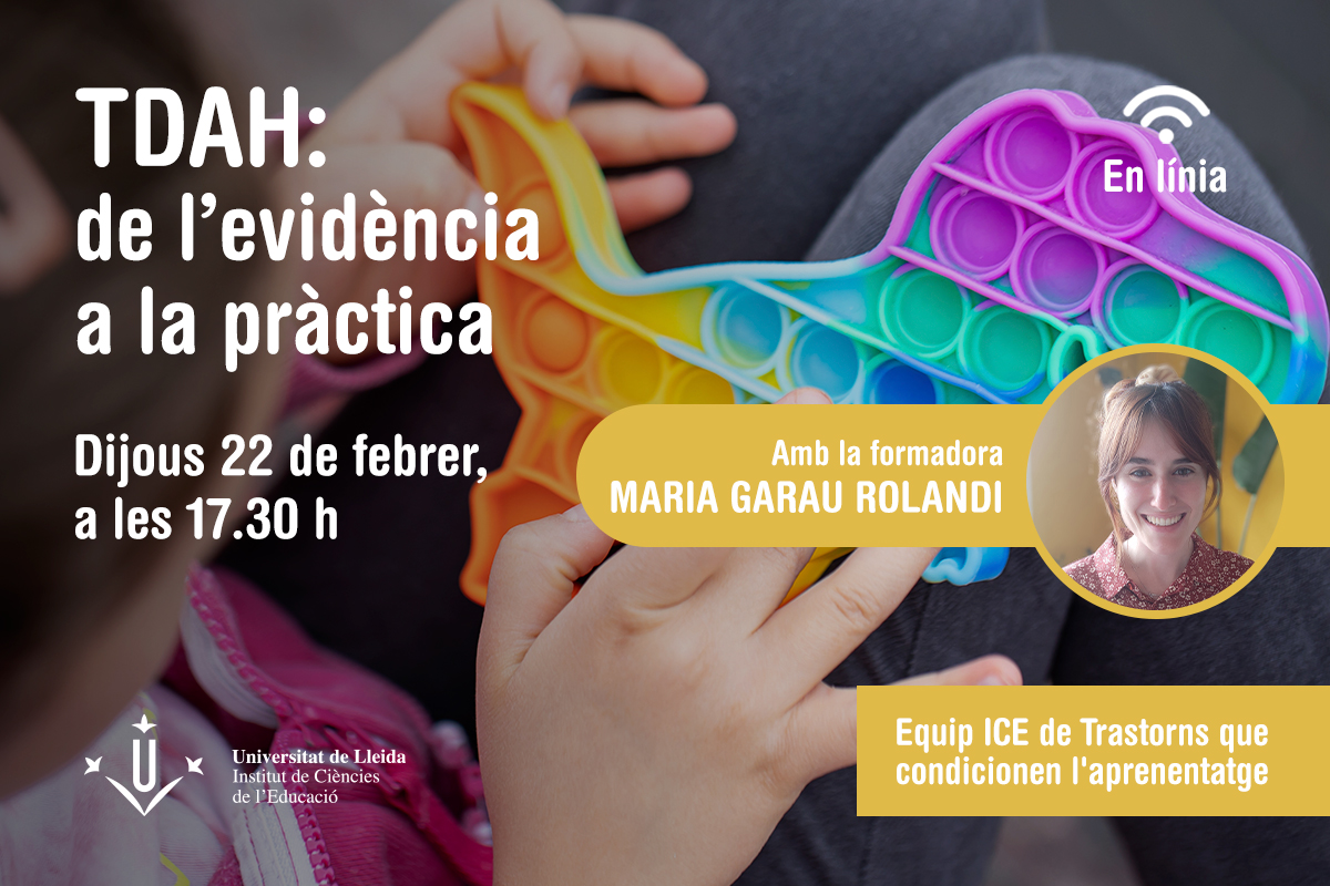 Conferència: TDAH: de l'evidència a la pràctica