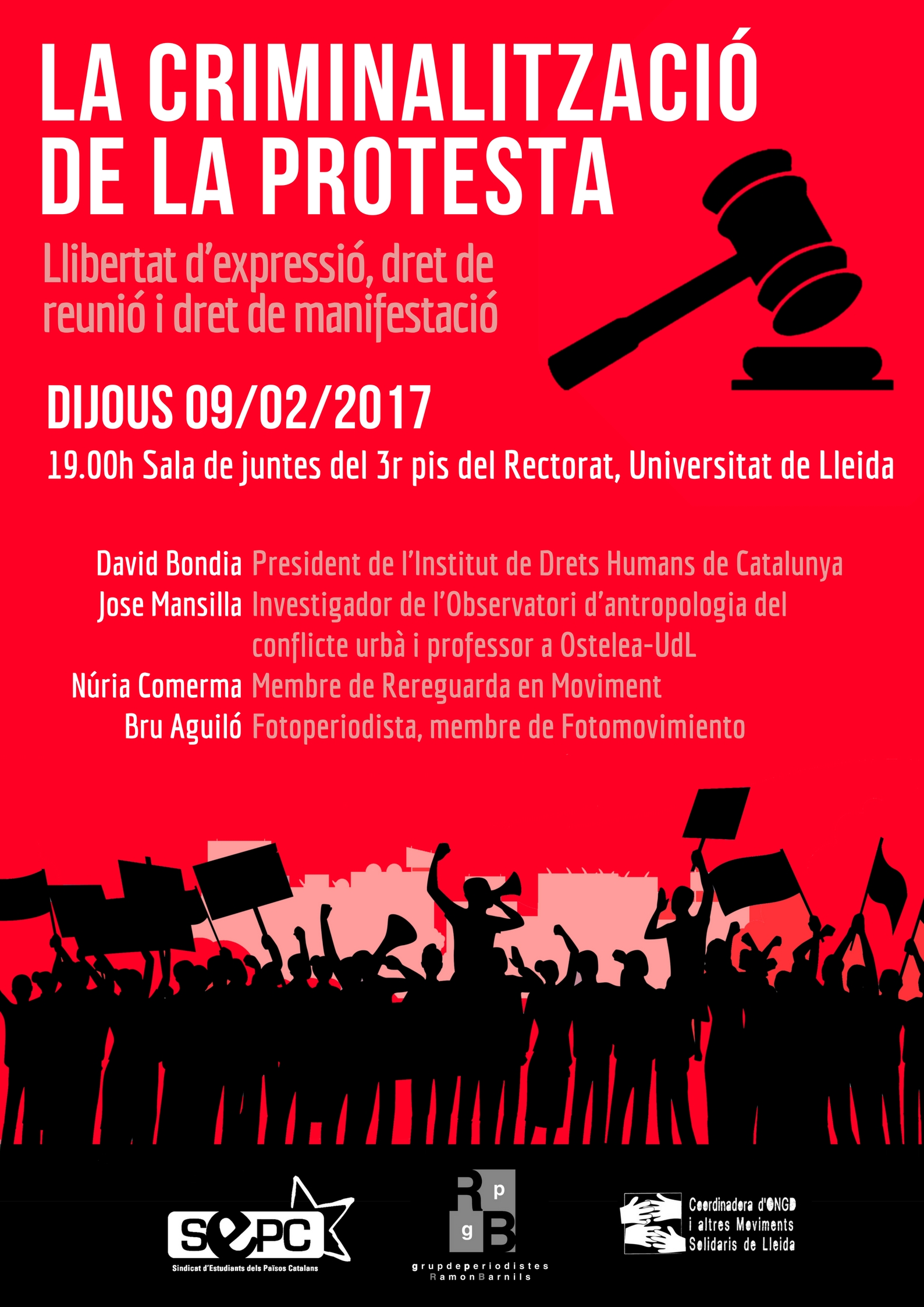 Taula rodona: La criminalització de la protesta: llibertat d'expressió, drets de reunió i manifestació La criminalitzacio de la protesta