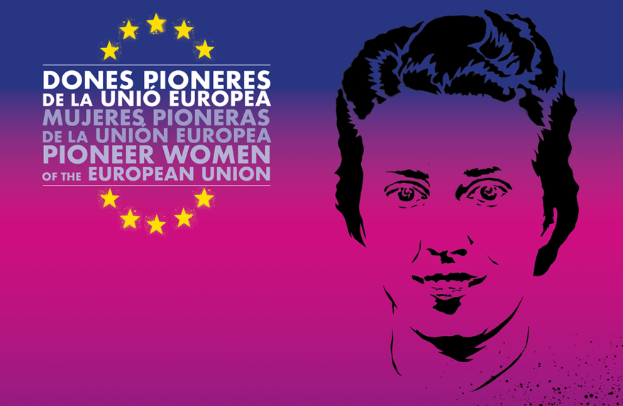 Exposició: Dones pioneres de la Unió Europea Exposició: Dones pioneres de la Unió Europea