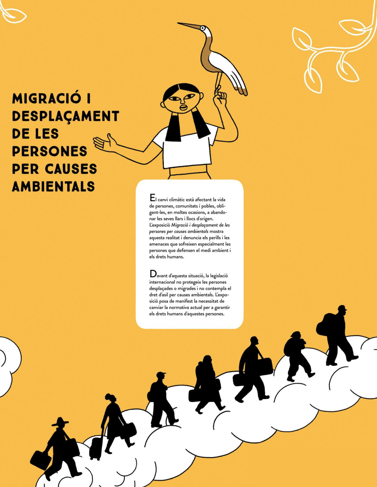 Exposició: Migració i desplaçament de les persones per causes ambientals Exposició: Migració i desplaçament de les persones per causes ambientals