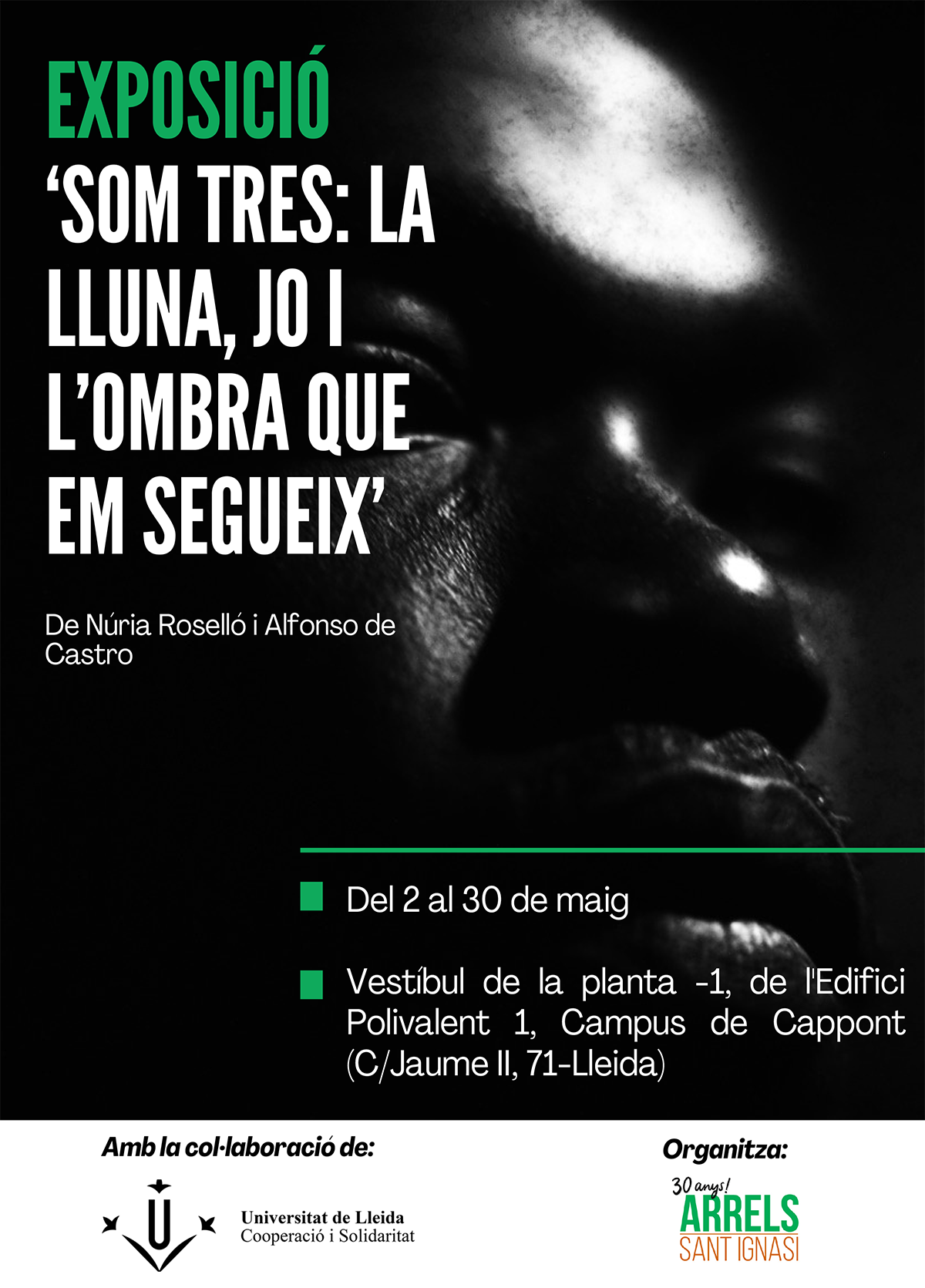 Exposició: Som tres: la lluna, jo i l'ombra que em segueix Exposició: Som tres: la lluna, jo i l'ombra que em segueix