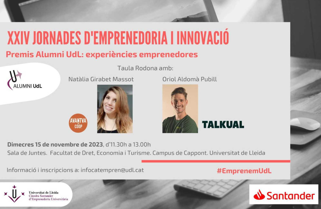 XXIV Jornades d'Emprenedoria i Innovació. Taula rodona: Premis Alumni UdL: experiències emprenedores XXIV Jornades d'Emprenedoria i Innovació. Taula rodona: Premis Alumni UdL: experiències emprenedores