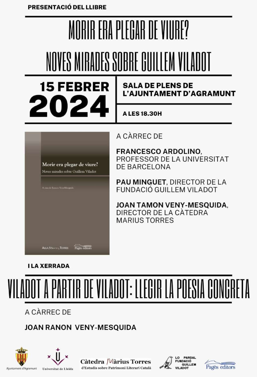 Presentació del llibre: Morir era plegar de viure? Noves mirades sobre Guillem Viladot, Presentació del llibre: Morir era plegar de viure? Noves mirades sobre Guillem Viladot,