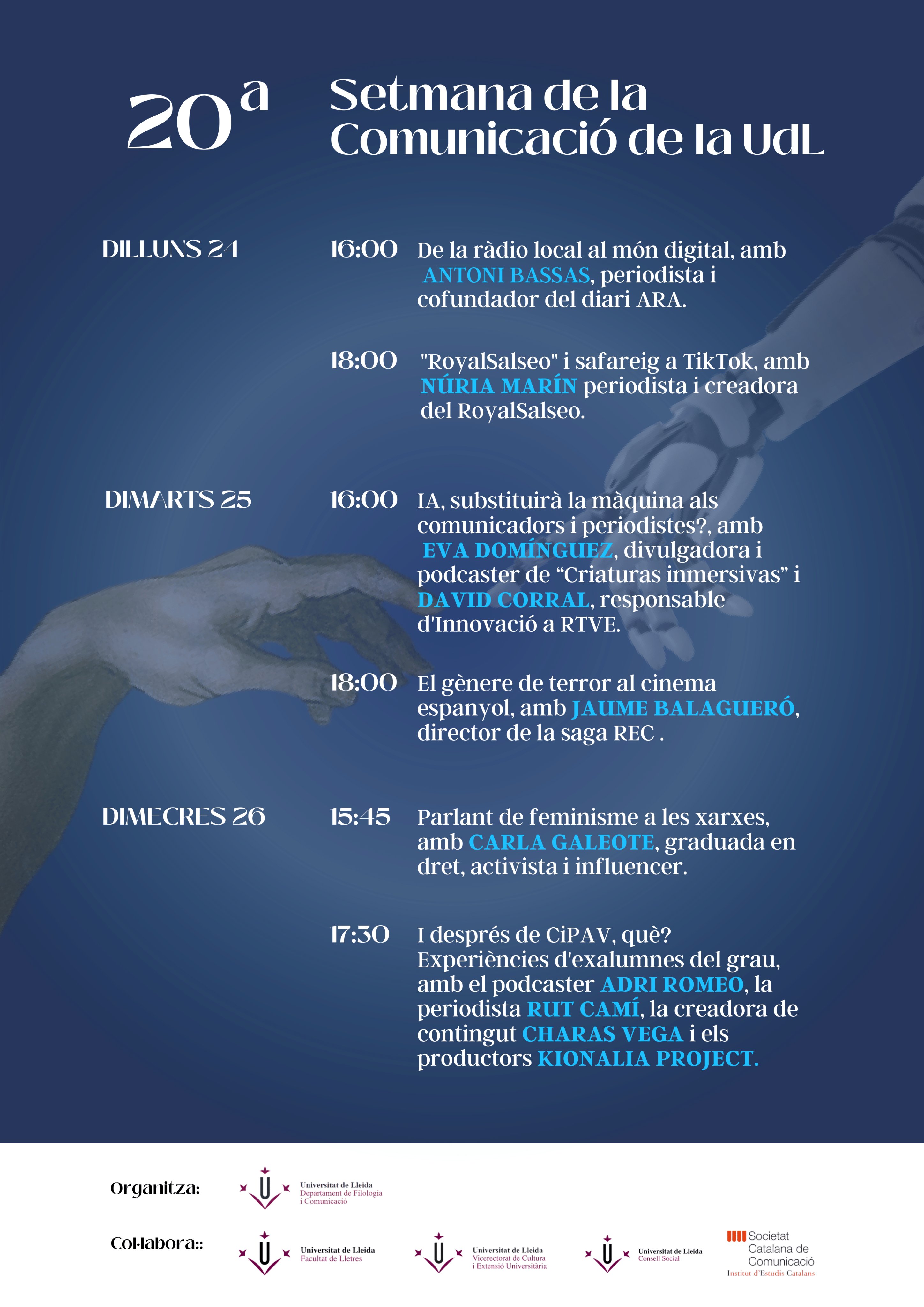 XX Setmana de la Comunicació de la UdL XX Setmana de la Comunicació de la UdL