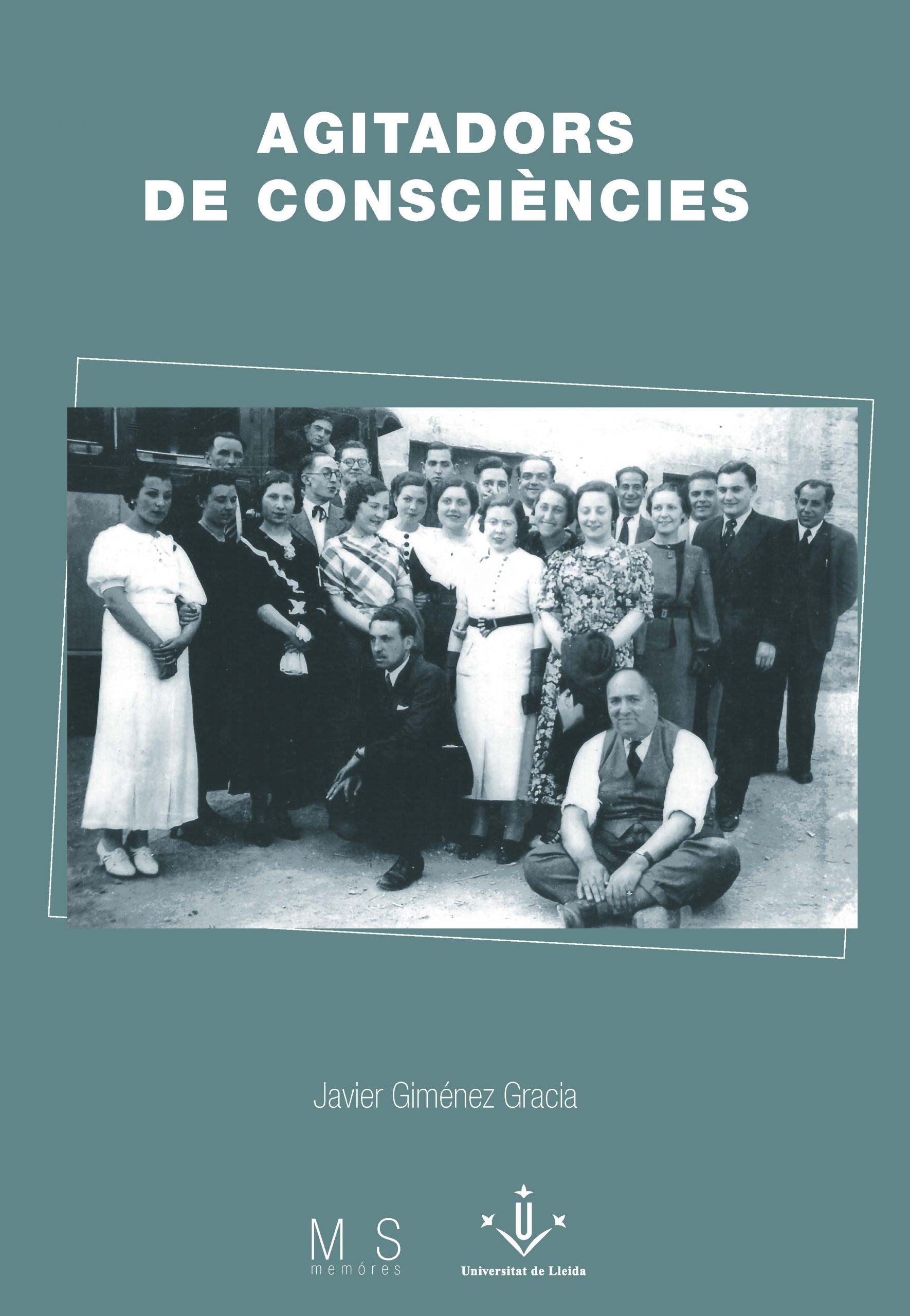 Agitadors de consciències / Agitadores de conciencias, de Javier Giménez Gracia