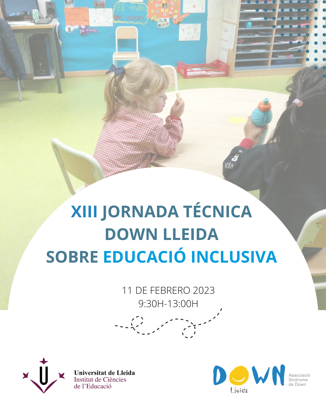 XIII Jornada Tècnica DOWN LLEIDA sobre educació inclusiva