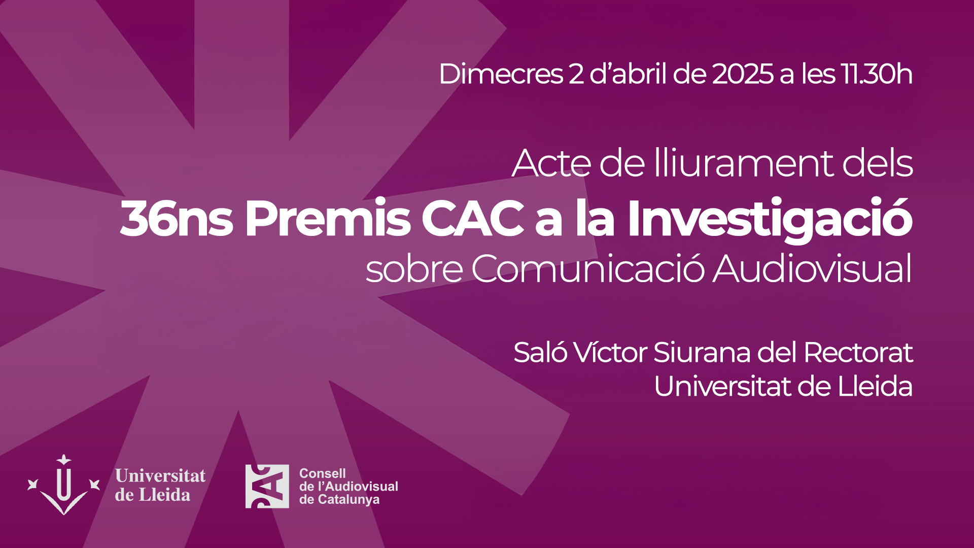 Acte de lliurament dels 36ns Premis CAC a la investigació sobre comunicació audiovisual Acte de lliurament dels 36ns Premis CAC a la investigació sobre comunicació audiovisual
