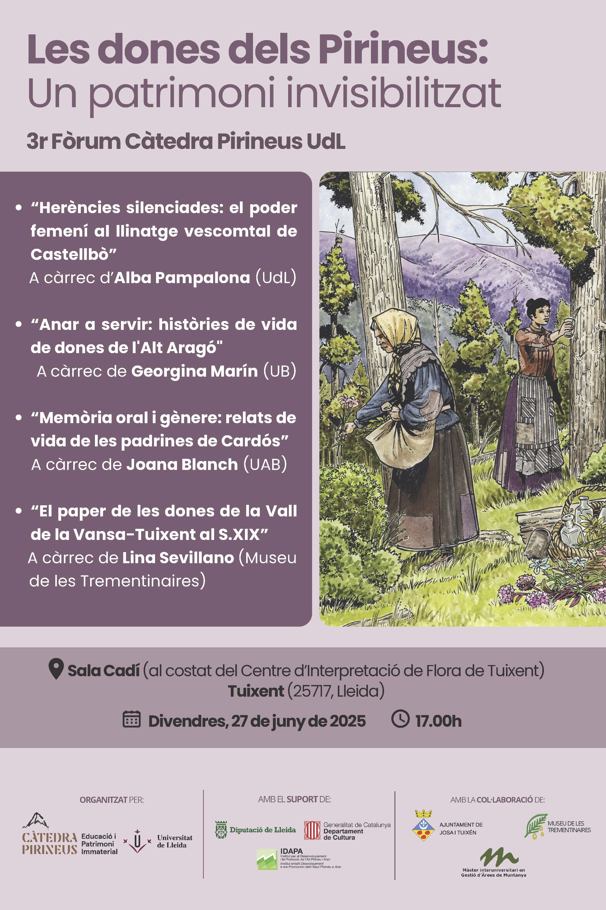 3r Fòrum Càtedra Pirineus UdL: Les dones dels Pirineus: Un patrimoni invisibilitzat 3r Fòrum Càtedra Pirineus UdL: Les dones dels Pirineus: Un patrimoni invisibilitzat