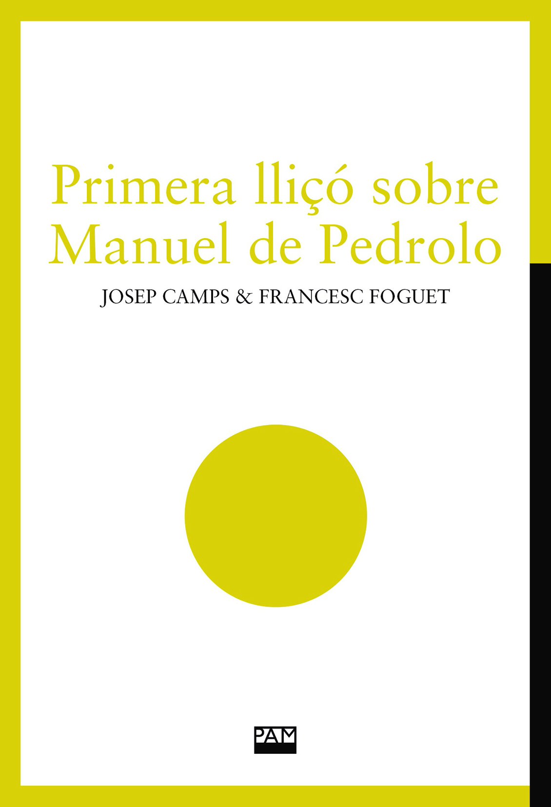 Primera lliçó, sobre Manuel de Pedrolo