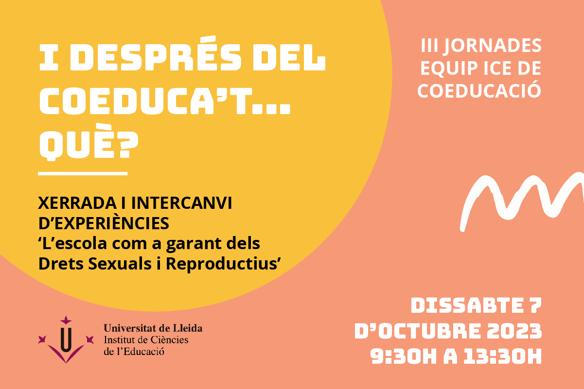 Jornada: I després del Coeduca’t... què? Jornada: I després del Coeduca’t... què?