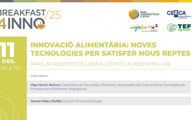 BREAKFAST4INNO: Innovació alimentària: noves tecnologies per satisfer nous reptes