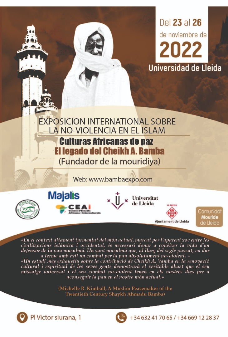 Exposició internacional sobre la no-violència en l'Islam: El llegat de Cheikh Ahmadou Bamba Exposició internacional sobre la no-violència en l'Islam: El llegat de Cheikh Ahmadou Bamba