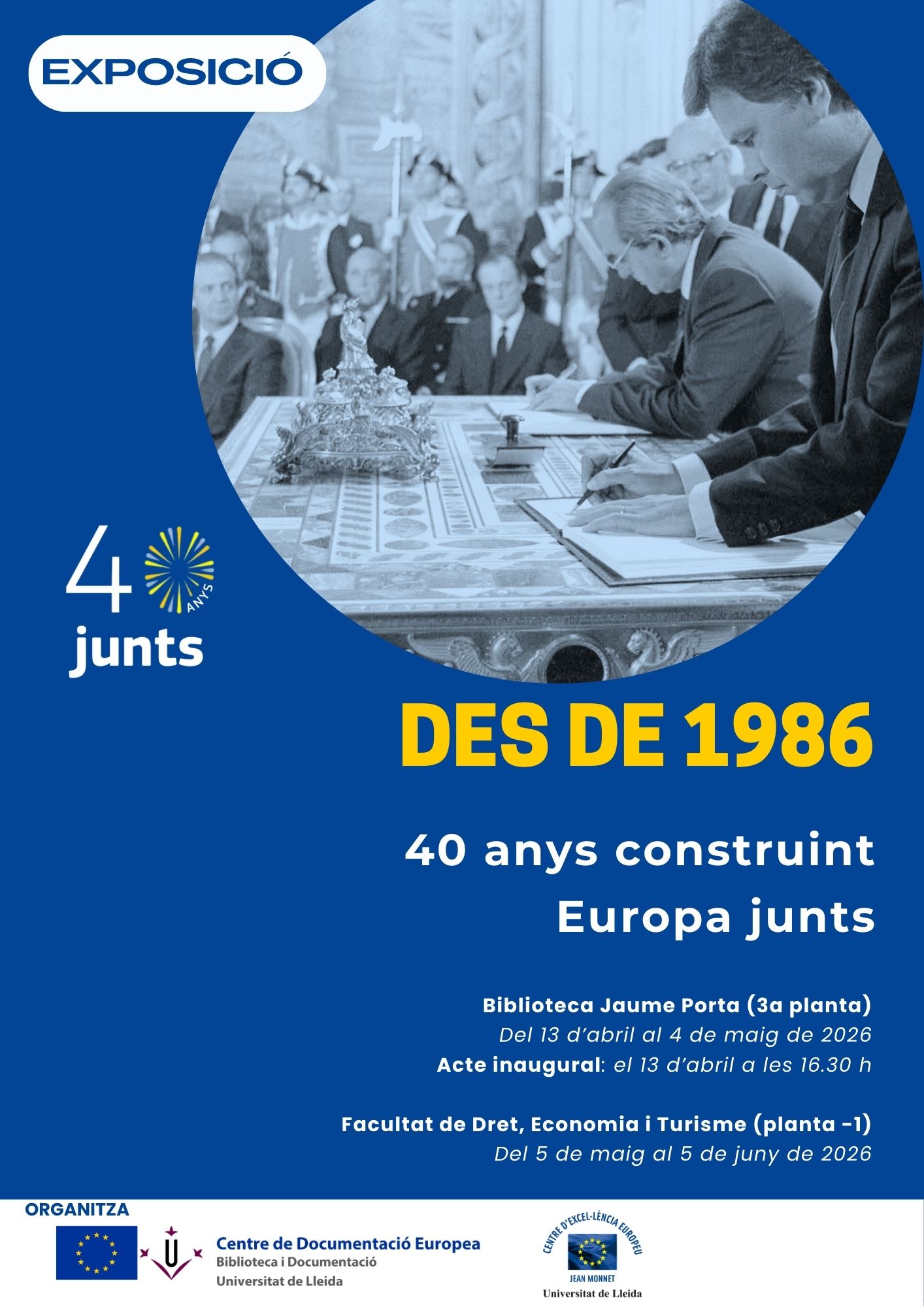 Exposició: Des de 1986, 40 anys construint Europa junts