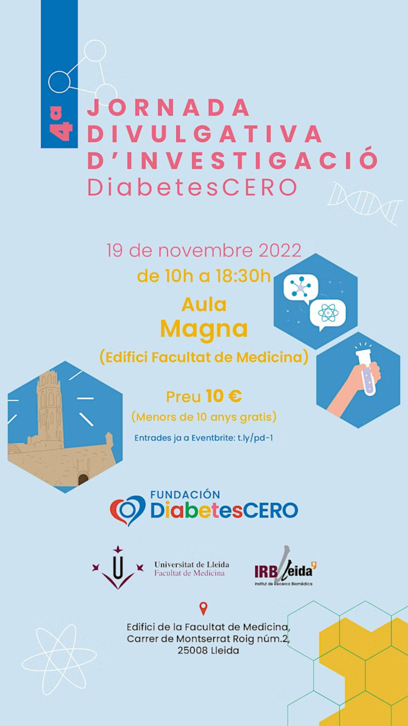 4a Jornada divulgativa d'investigació ‘Diabetes Cero’ 4a Jornada divulgativa d'investigació ‘Diabetes Cero’
