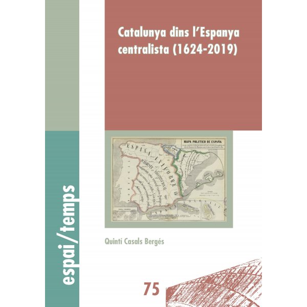 catalunya-dins-l-espanya-centralista-1624-2019
