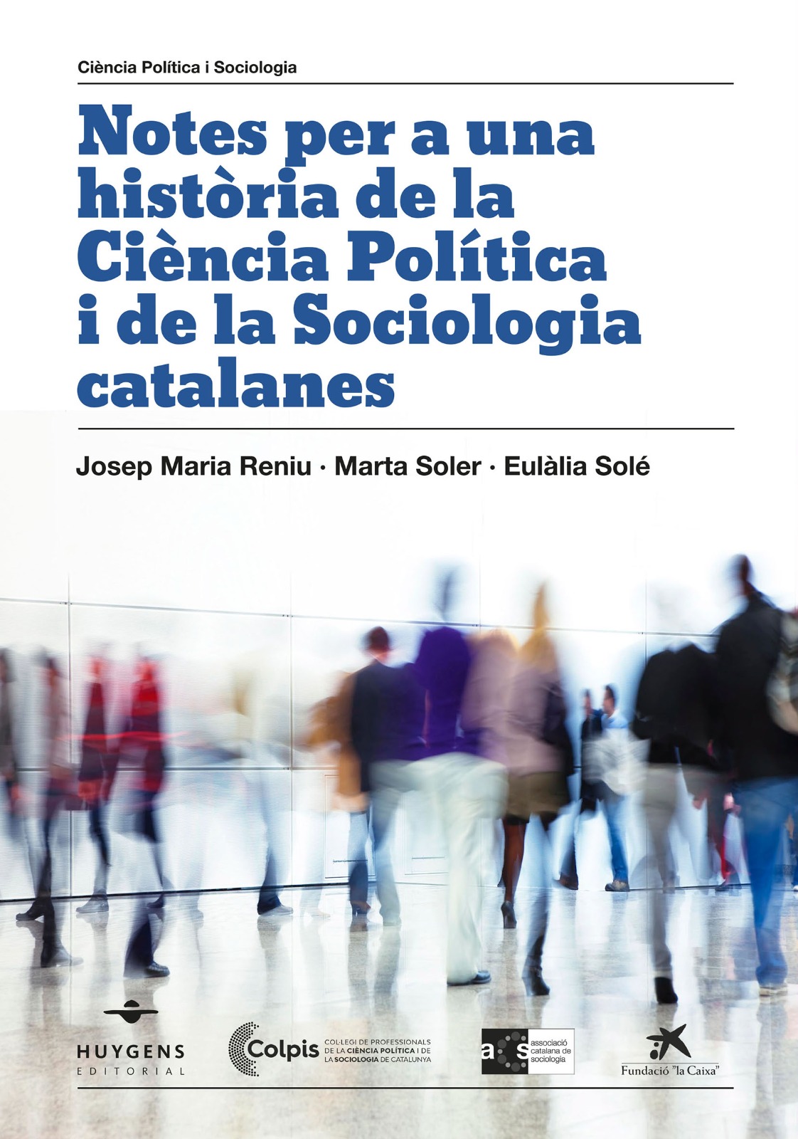 Notes pera una història de la ciència política i de la sociologia catalanes Notes pera una història de la ciència política i de la sociologia catalanes