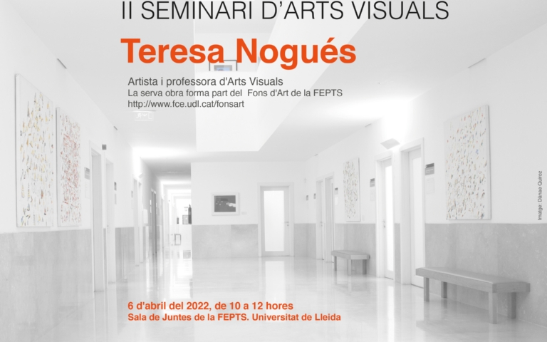 2on Seminari d'Arts Visuals Teresa Nogués