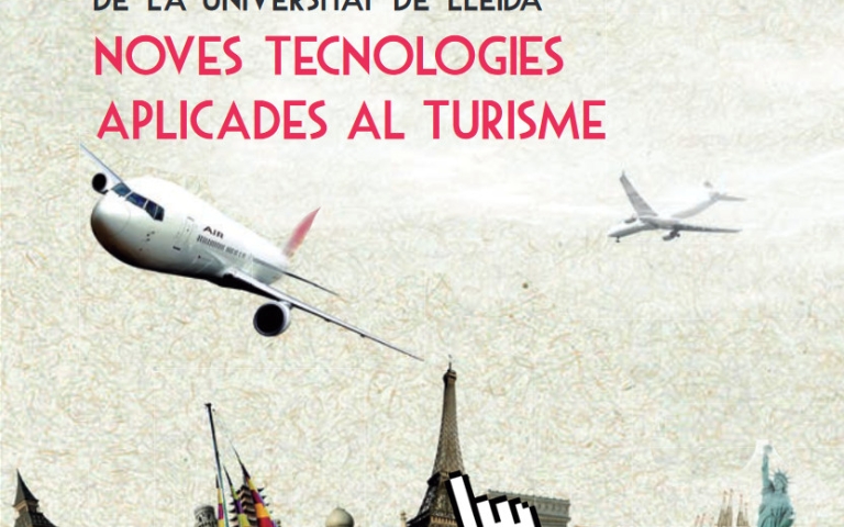 7es Jornades de Turisme de la UdL. Noves Tecnologies aplicades al turisme